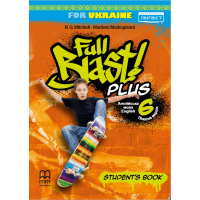 НУШ Учебник Лингвист Full Blast Plus for Ukraine 6 Student's book Английский язык 6 класс Митчелл Г.К.